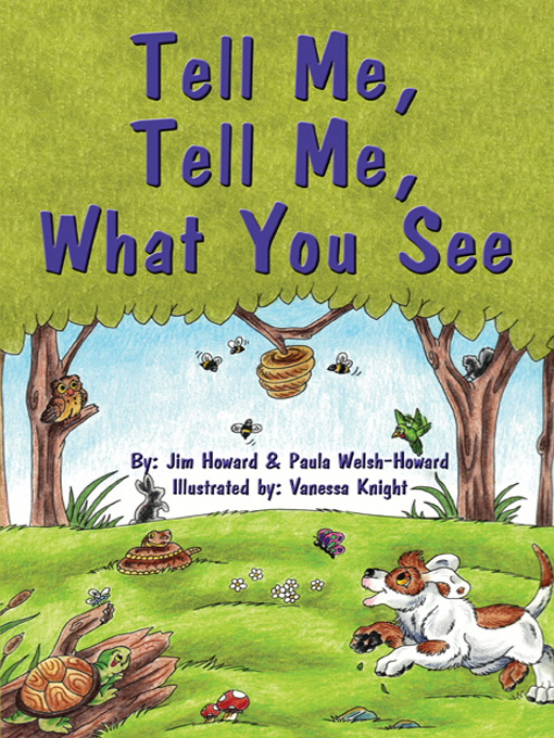 Title details for Tell Me, Tell Me, What You See by Jim Howard - Available